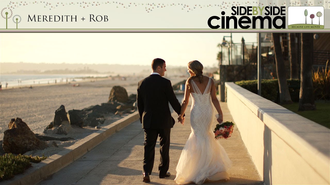 Meredith + Rob – Coronado Wedding Films