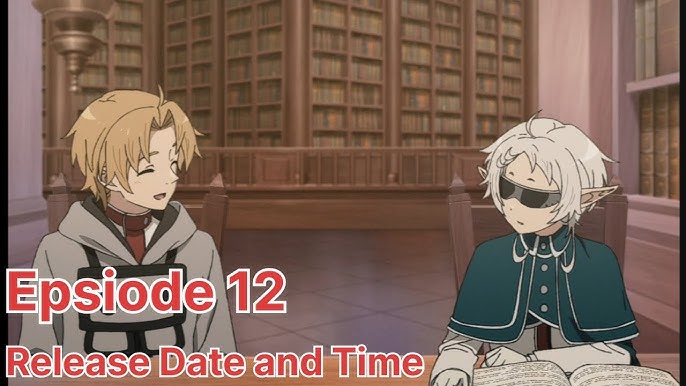 Mushoku Tensei Season 2 Episode 11 Release Date And Time