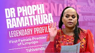 Dr Phophi Ramathuba Profile  | Tshivenda