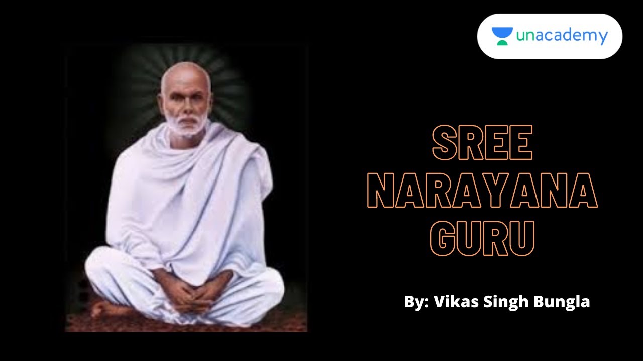 Sree Narayana Guru | Indian History | Unacademy - YouTube