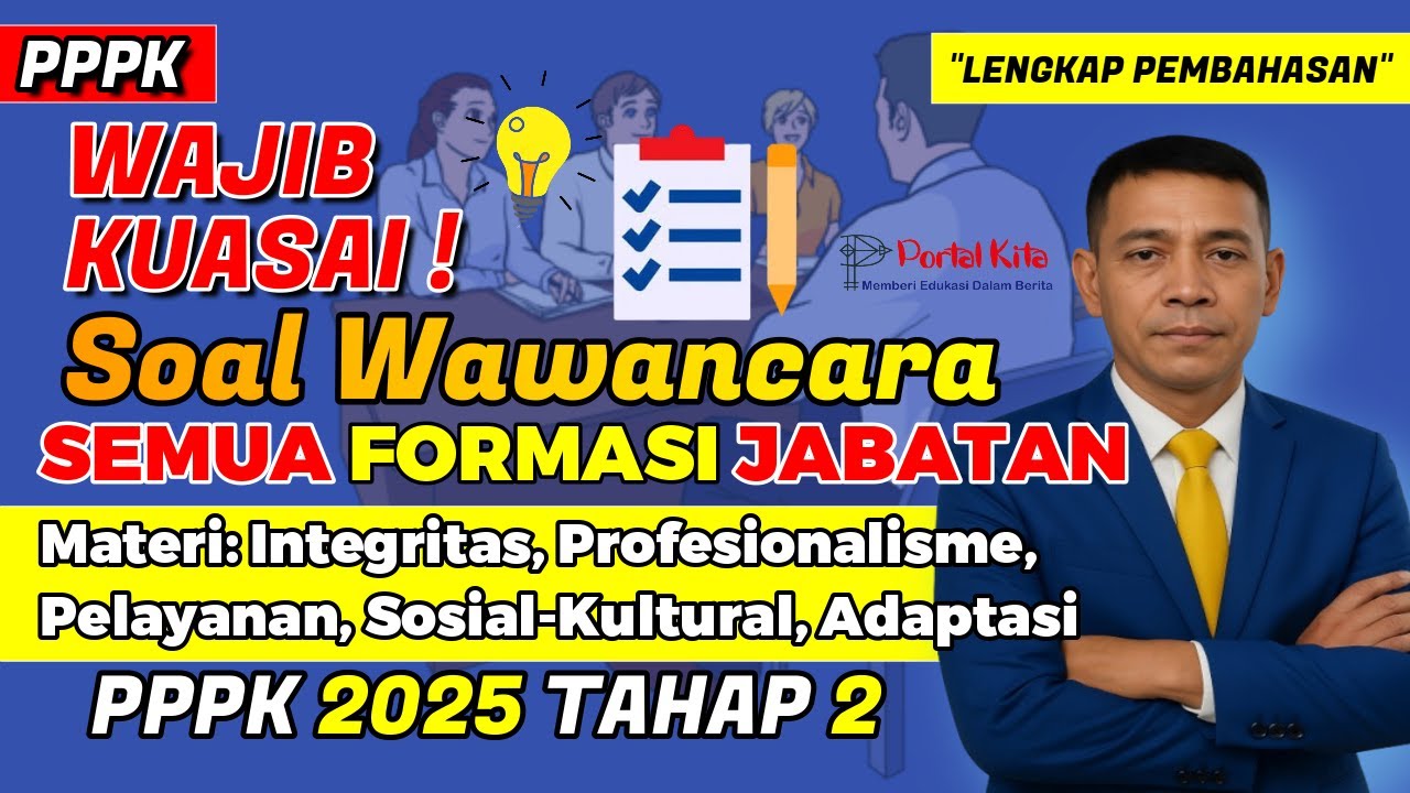 🔥 Next Soal Wawancara PPPK 2025 Semua Formasi | Jawaban & Pembahasan Resmi Sesuai MenPAN-RB!