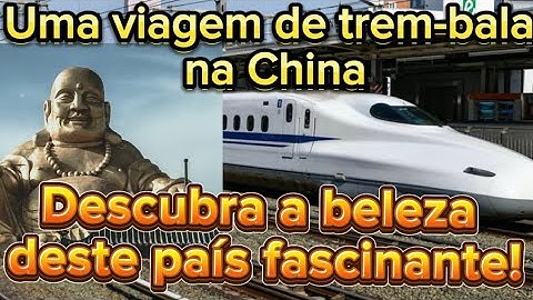 China, Uma Viagem Incrível de Trem-Bala de Shenzhen a Xangai veja a paisagem incrível.