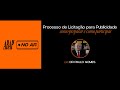 ABAP No Ar | Processo de Licitação para Publicidade: como preparar e como participar
