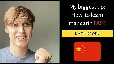 How to learn FLUENT Mandarin fast?? My biggest tip… 我学习中文的秘诀