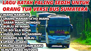 LAGU BATAK PALING SEDIH & TERLARIS 2024 VERSI BUS SUMATERA.MAULIATE AMANG INANG