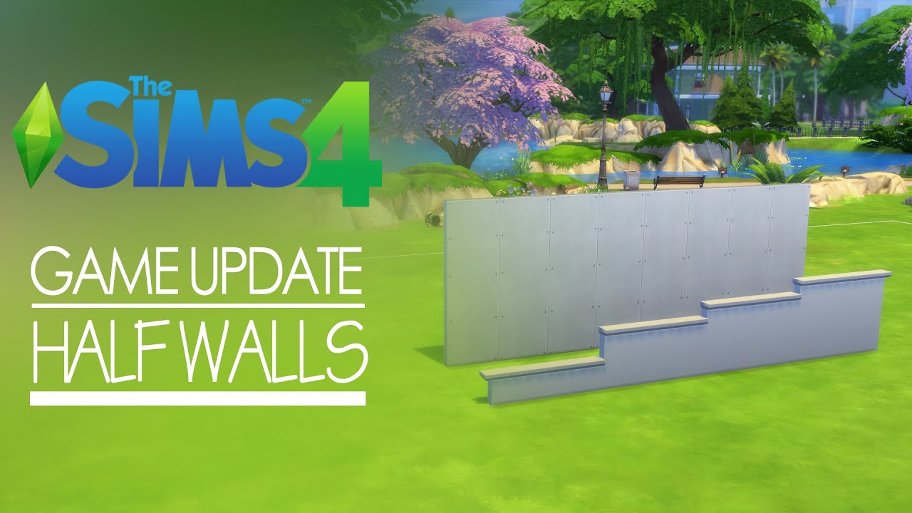 The Sims 4 Half Walls Game Update Youtube