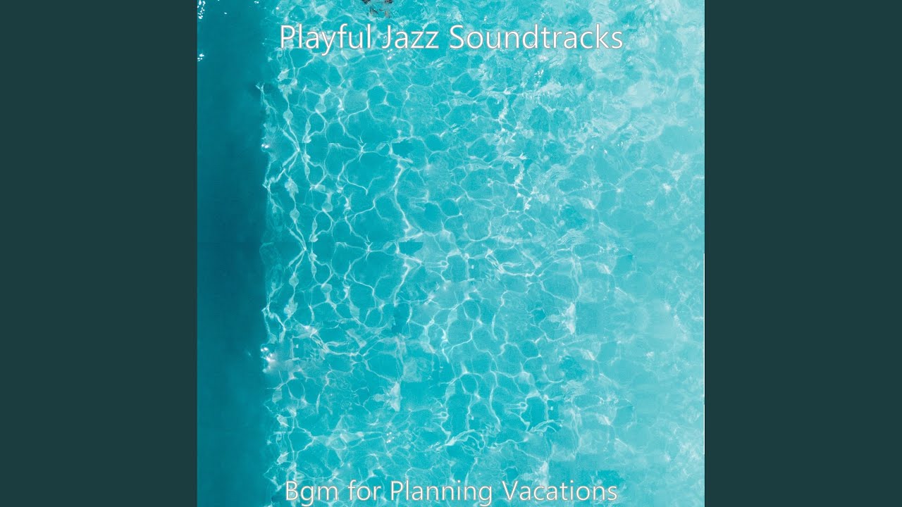 Jazz Duo - Bgm for Planning Vacations