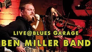 Ben Miller Band - Blues Garage - 31.08.2018