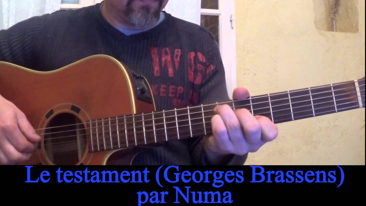 Le testament Brassens) reprise et revisitée à la guitare 1956 YouTube Le testament Brassens) reprise et revisitée à la guitare 1956 YouTube