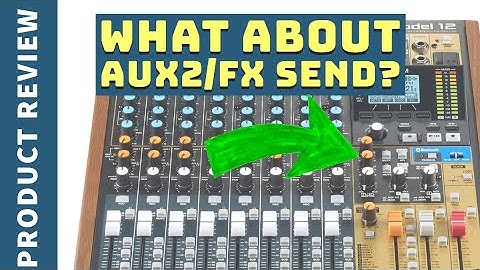 TASCAM Model12 AUX2/FX Send uitgelegd