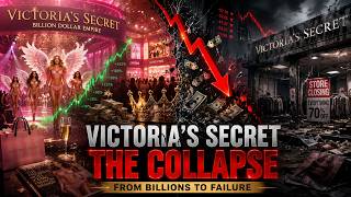 How Victoria's Secret Collapsed 📉 | The Rise and Fall of a Fashion Empire