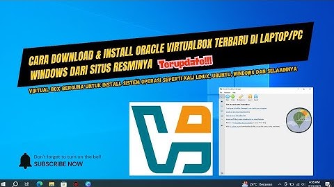 Cara Download & Install Oracle VirtualBox Terbaru di Laptop/PC Windows Dari Situs Resminya