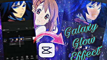 how to get a galaxy glow effect on capcut 😲
