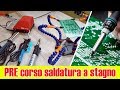 PRE corso saldatura a stagno - Quali strumenti bisogna avere? PT1