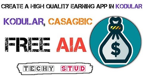 PROFESSIONAL EARNING APP FREE AIA FILE | EARNING APP AIA  | KODULAR APP AIA