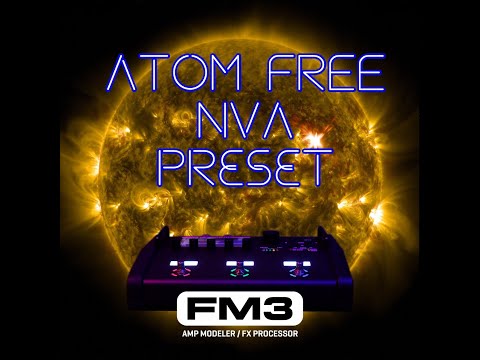 ATOM FM3 PRESET - FREE PRESET!!!!!