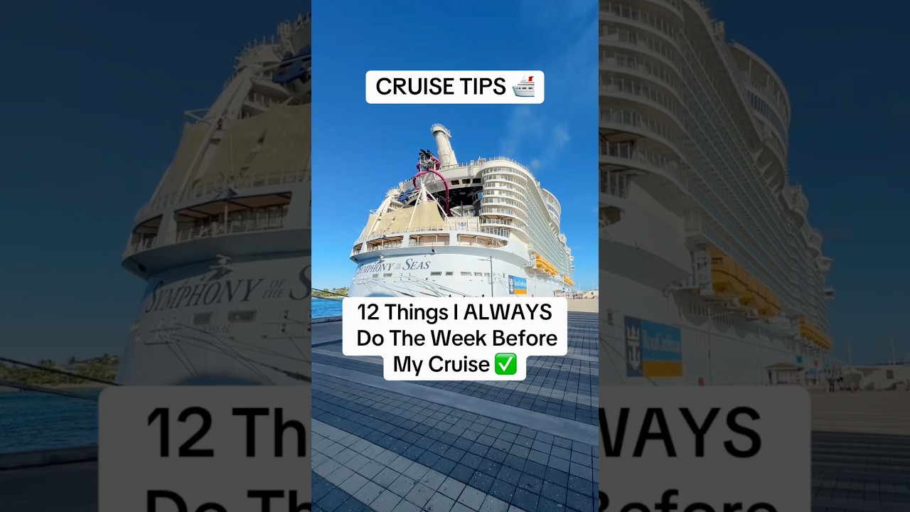 12 Things I ALWAYS Do The Week Before My Cruise!