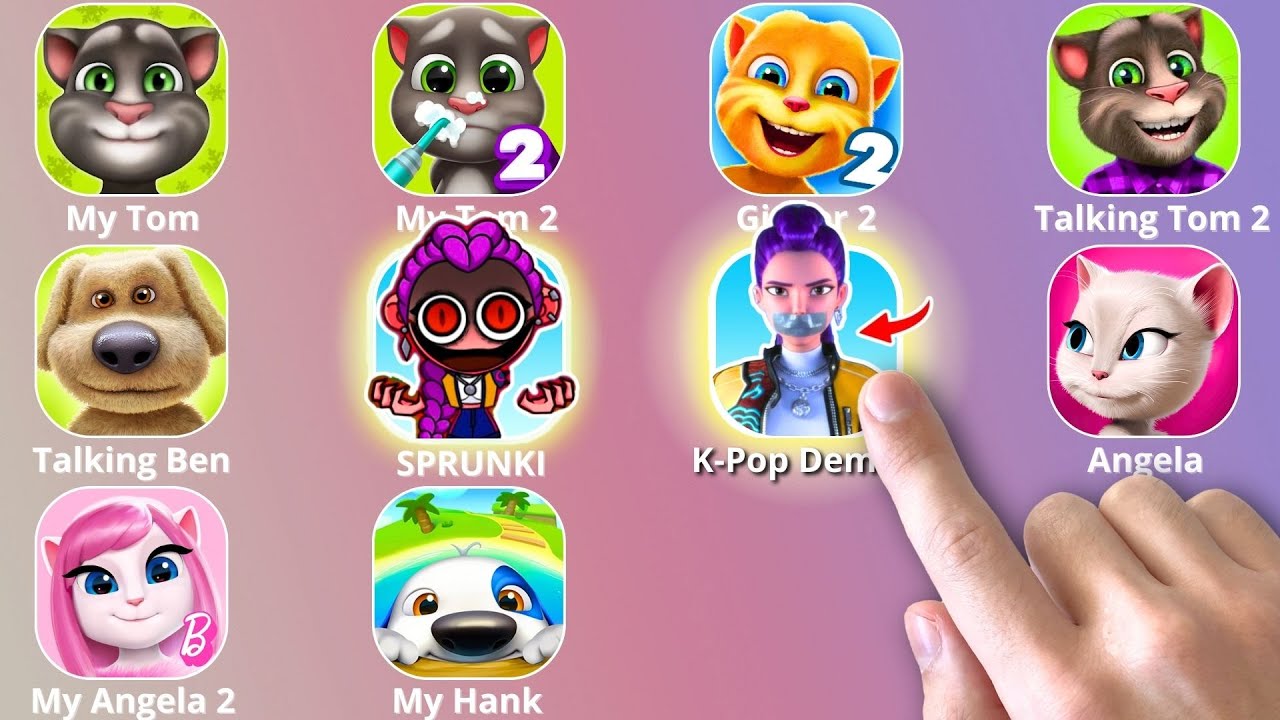 My Talking Tom,SPRUNKI,KPop Demon Hunters,Talking Ben,Roblox,Talking Tom,My Talking Angela 2,My Hank
