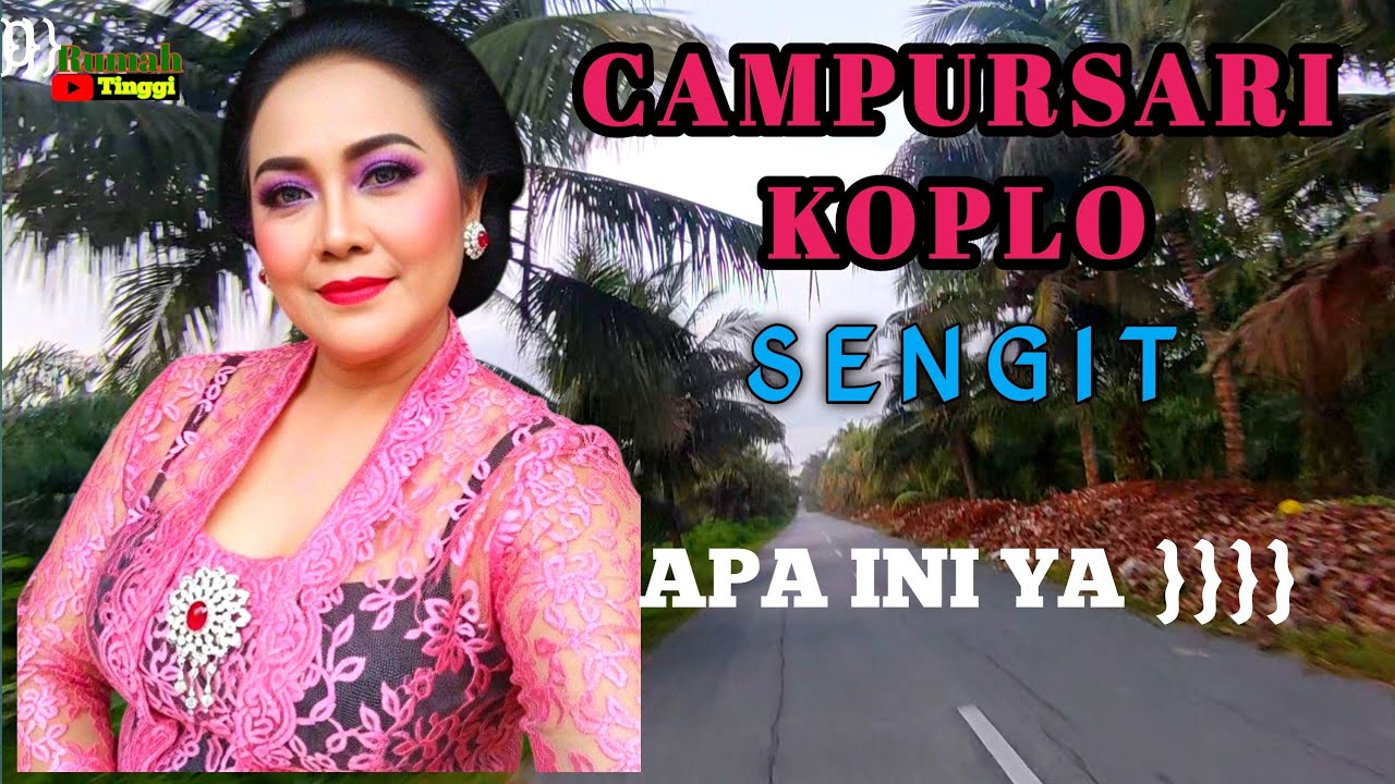 SENGIT AKU - CAMPURSARI KOPLO MANTEP BOLO - Teman ngaso anda