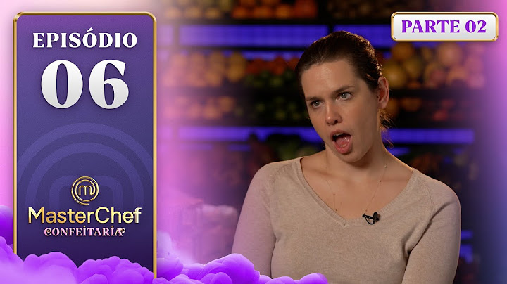 EP. 06 - 2/5: "PARECE, MAS NÃO É" E PROVA DE REPRODUÇÃO (05/12/24) | TEMP 1 | MASTERCHEF CONFEITARIA