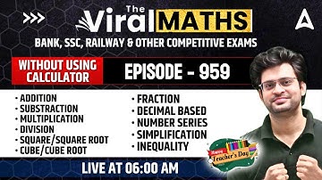 Viral Maths for Bank Exams | Simplification & No. Series Inequality | Arithmetic & DI by Navneet Sir