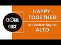 Happy Together ALTO Arr Audrey Snyder 
