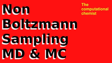 Non Boltzmann sampling Molecular Dynamics MD & Monte Carlo MC
