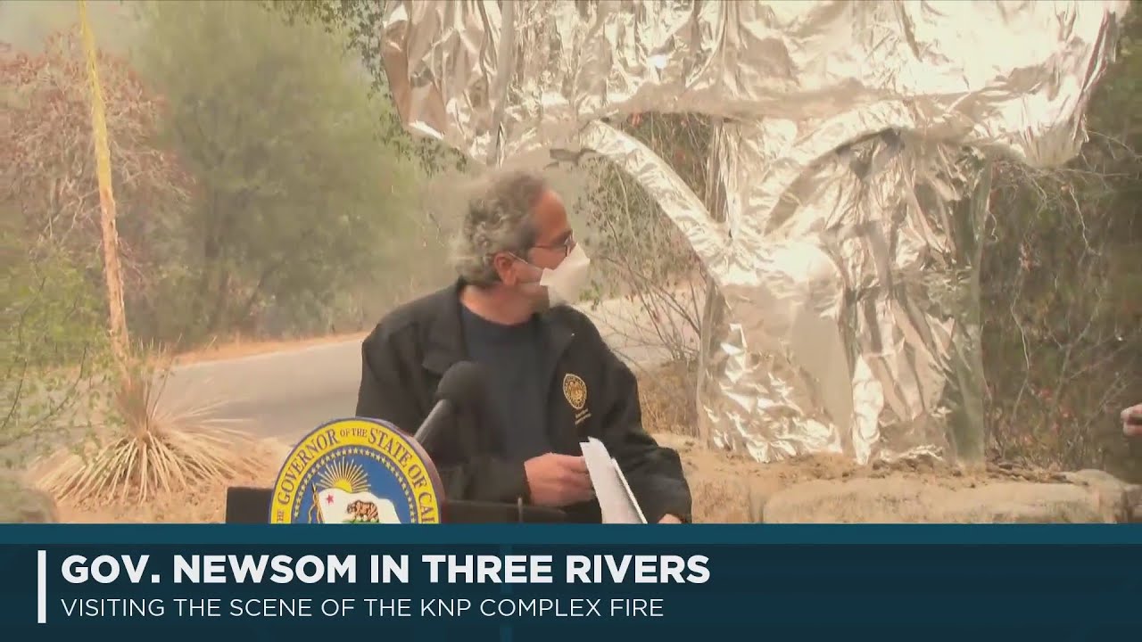Newsom visits KNP Complex Fire in Sequoia National Park