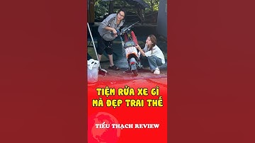 Tiệm rửa xe gì mà đẹp trai thế #shorts