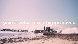 Giant Rooks - Misinterpretations (Official Video)