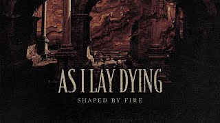 As I Lay Dying - Only After We've Fallen (Lyrics)