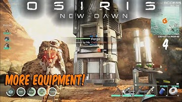 Osiris New Dawn   ep4 | New Equipment!!        | Survive | Craft | Research