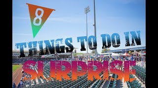 Top 8 Things To Do In Surprise, Arizona
