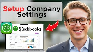How To Set Up Your Company Settings In QuickBooks Online (Full Guide 2026)