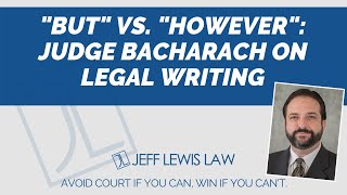But Vs. However: Judge Bacharach on Legal Writing