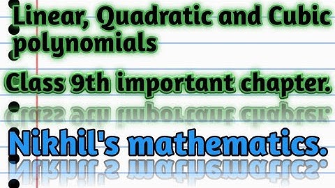 Classify the following as Linear,Quadratic and cubic polynomial