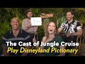 The Cast of Jungle Cruise Play Disneyland Pictionary