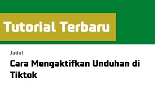 Download lagu How to Enable Downloads on TikTok