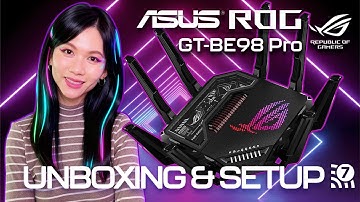 ASUS ROG GT-BE98 Pro | Unboxing & Setup | WiFi 7