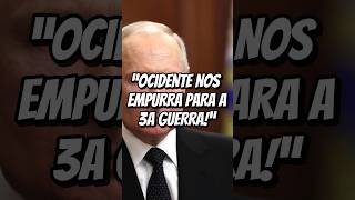 Rússia: “ocidente nos pressiona para uma 3ª guerra mundial!”