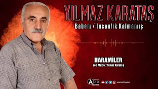Yılmaz Karataş - Haramiler