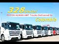 328 Units! FOTON AUMAN AMT Trucks Delivered to Colombia