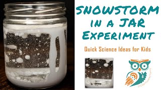 Snowstorm in a Jar - Easy Science Experiment Ideas