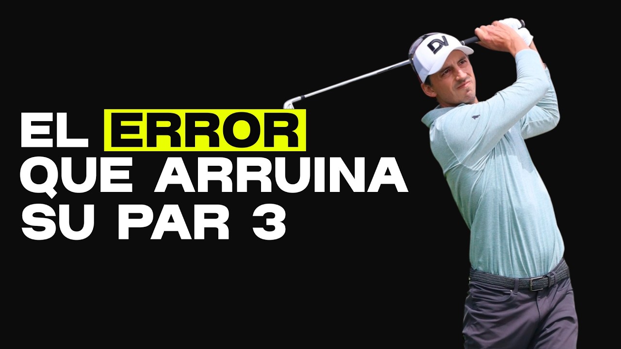 El error que arruina los par 3 (y cómo jugarlos para no regalar golpes)