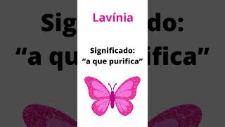 NOMES PARA MENINAS E SEUS SIGNIFICADOS#SHORTS 4