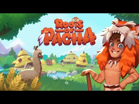 El STARDEW VALLEY del paleolítico – ROOTS OF PACHA