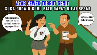 AZAB CEWEK TOBRUT GENIT SUKA GOD4IN GURU BIAR DAPAT NILAI BESAR | ANIMASI AZAB