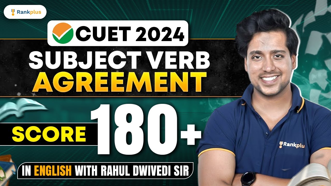 Subject Verb Agreement | CUET English | Score 180+ with Rahul Dwivedi ...