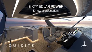 Xquisite Yachts proudly announces the new SIXTY SOLAR POWER