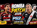 BOMBA PATCH 2026 PS2 ISO ATUALIZADO MAIO BRASILEIRÃO NOVA NARRAÇÃO DOWNLOAD 